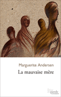 Mauvaise mère (La) [ancienne édition]